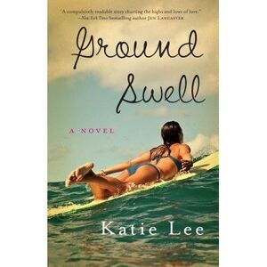 Groundswell -- Katie Lee